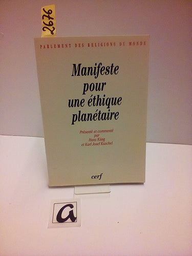 Manifeste pour une ethique planetaire