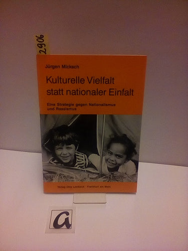 Kulturelle Vielfalt statt nationaler Einfalt 