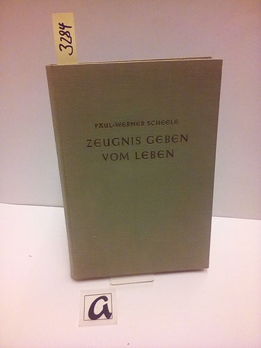 Zeugnis geben vom Leben