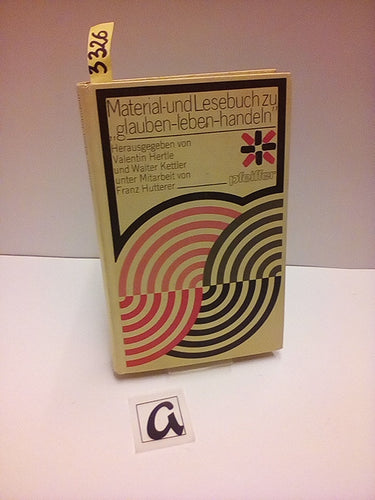 Material- und Lesebuch zu ‘’glauben-leben-handeln’’