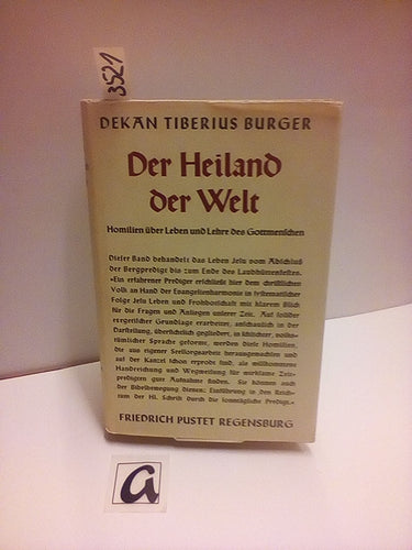 Der Heiland der Welt - Homilien über Leben und Lehre des Gottmenschen