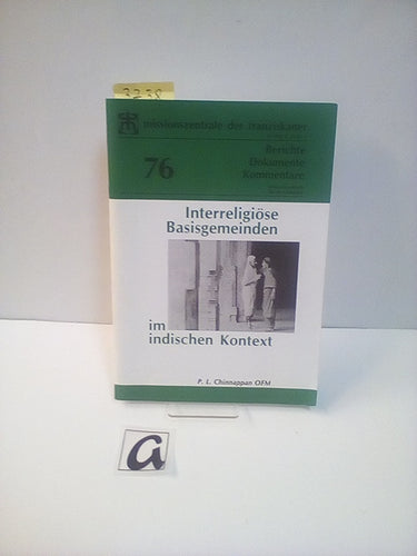 Interreligiöse Basisgemeinden im indischen Kontext