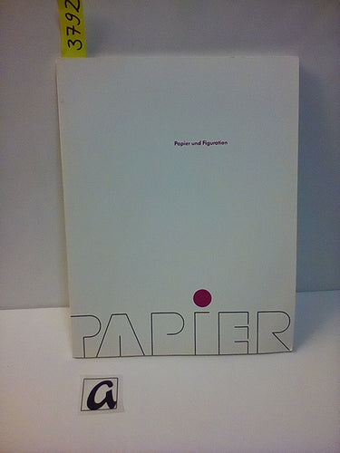 Papier und Figuration