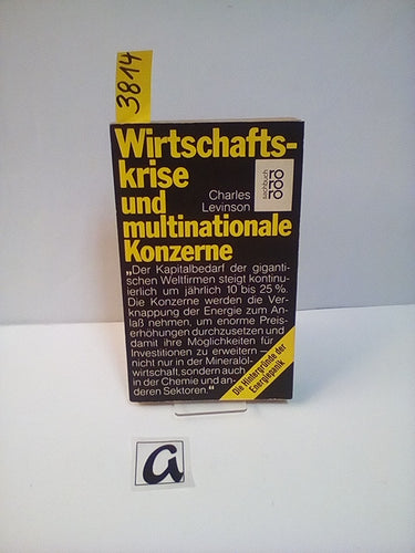 Wirtschaftskrise und multinationale Konzerne