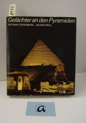 Gelächter an den Pyramiden