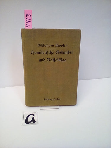 Homiletische Gedanken und Ratschläge [1911]