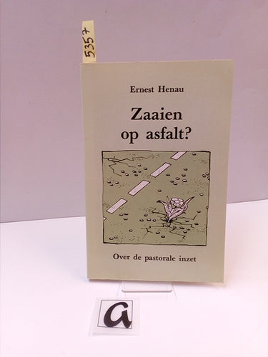 Zaaien op asfalt?