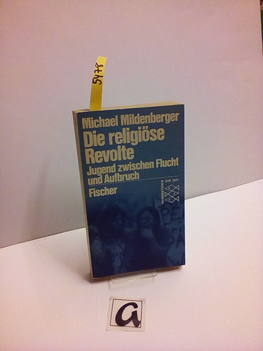 Die religiöse Revolte