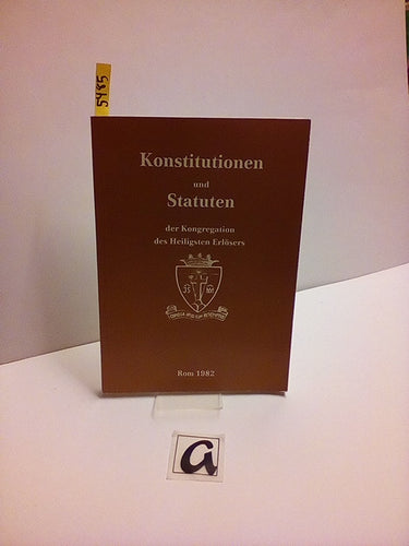 Konstitutionen und Statuten der Kongregation des Heiligsten Erlösers