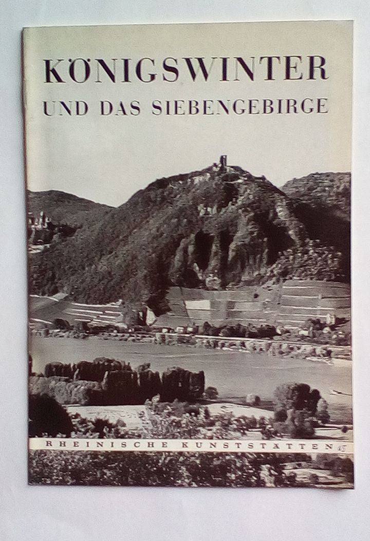 Rheinische Kunststätten Heft 065 - Königswinter und das Siebengebirge (1964)
