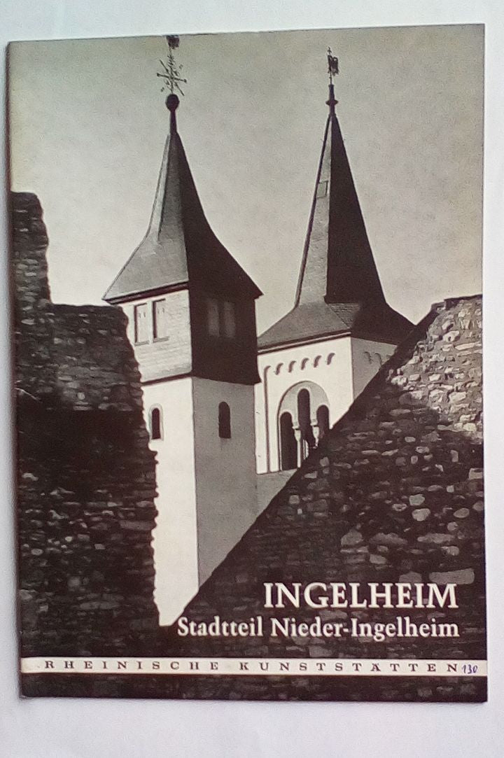 Rheinische Kunststätten Heft 130 - Ingelheim - Stadtteil Nieder-Ingelheim (1970)