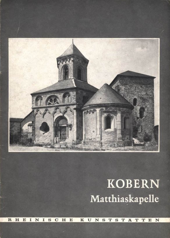 Rheinische Kunststätten Heft 133 - Kobern: Matthiaskapelle (1971)