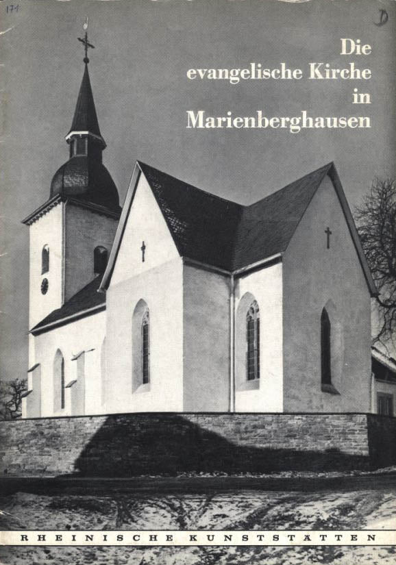 Rheinische Kunststätten Heft 171 - Die ev. Kirche Marienberghausen (1975)