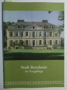 Rheinische Kunststätten Heft 243 - Schloß Bornheim (Vorgebirge) (1981)