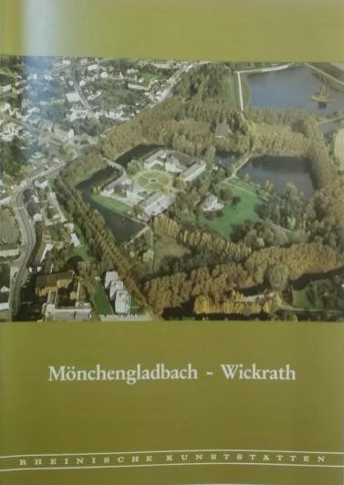 Rheinische Kunststätten Heft 255 - Mönchengladbach-Wickrath (1981)