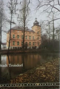 Rheinische Kunststätten Heft 273 - Stadt Troisdorf (1983)