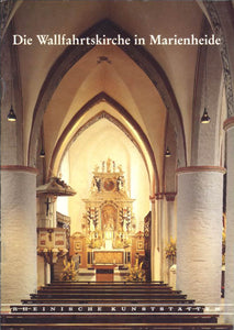 Rheinische Kunststätten Heft 312 - Wallfahrtskirche in Marienheide (1987)