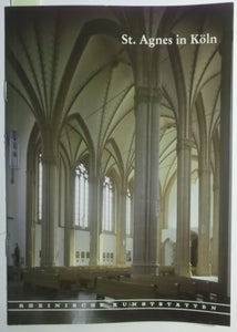 Rheinische Kunststätten Heft 344 - St. Agnes in Köln (1989)