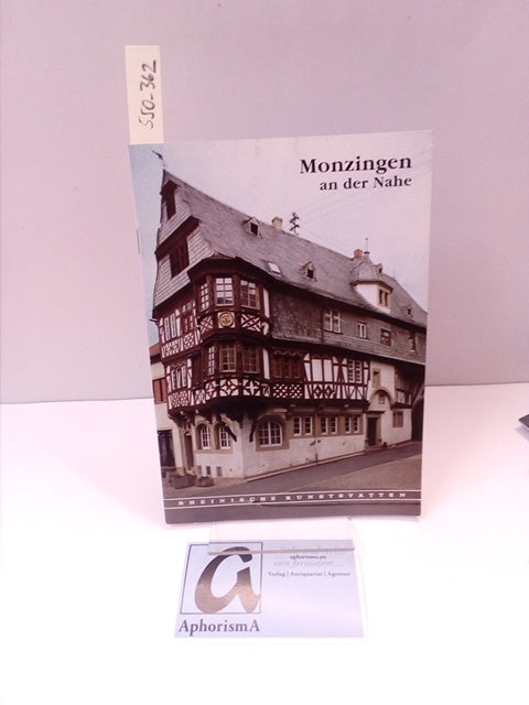 Rheinische Kunststätten Heft 362 - Monzingen an der Nahe (1991)