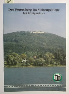 Rheinische Kunststätten Heft 366 - Der Petersberg im Siebengebirge bei Königswinter (1991)
