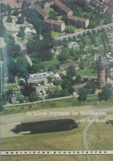Rheinische Kunststätten Heft 377 - Schloß Styrum in Mülheim an der Ruhr (1992)