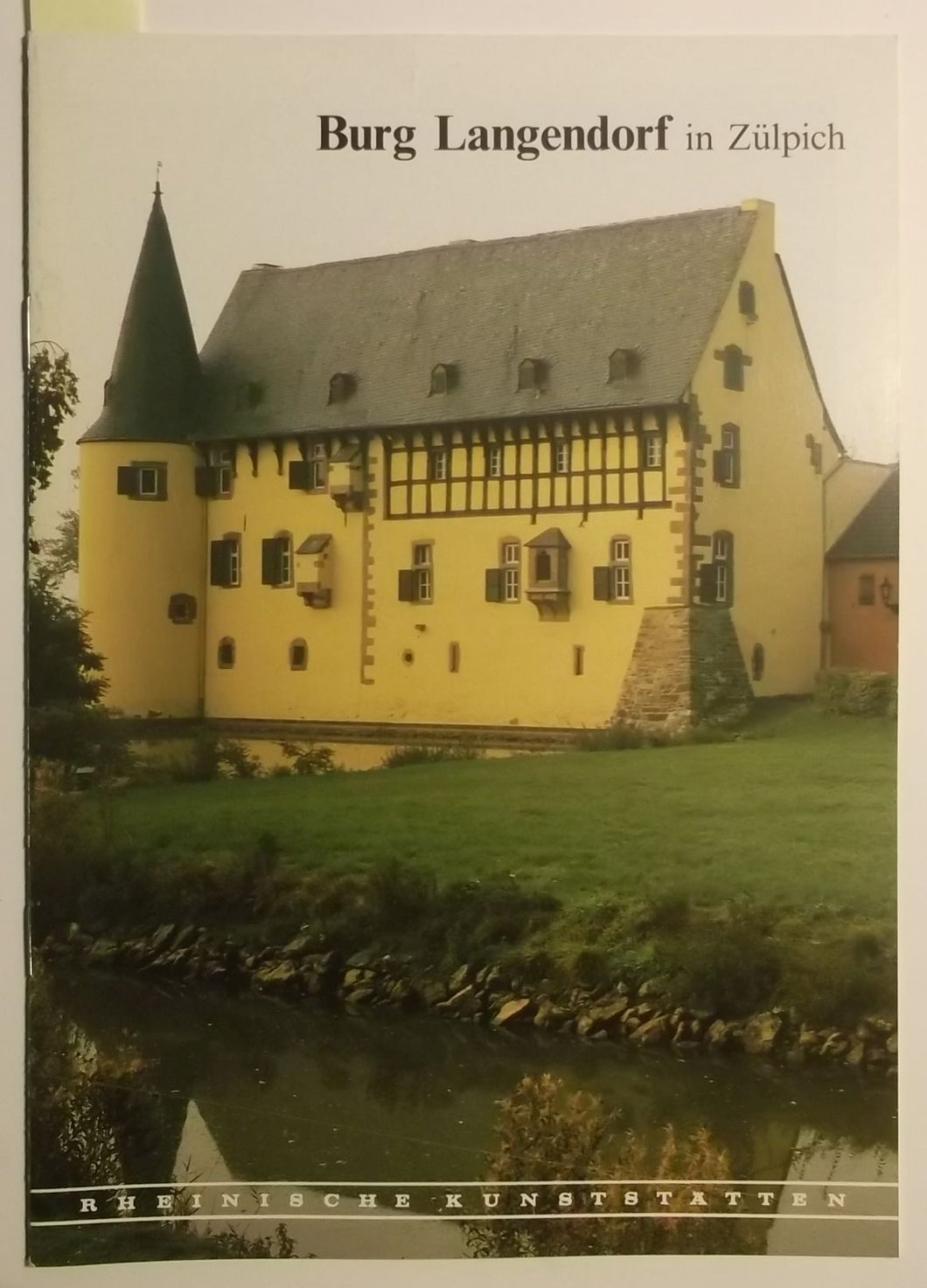 Rheinische Kunststätten Heft 398 - Burg Langendorf in Zülpich (1994)
