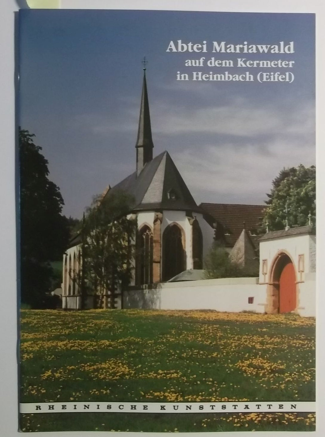 Rheinische Kunststätten Heft 415 - Abtei Mariawald auf dem Kermeter in Heimbach (Eifel) (1994)