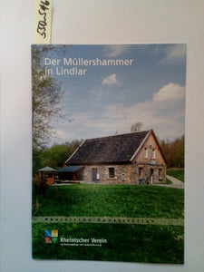 Rheinische Kunststätten Heft 546 - Der Müllershammer in Lindlar (2013)