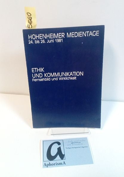 Ethik und Kommunikation - Fernsehbild und Wirklichkeit 