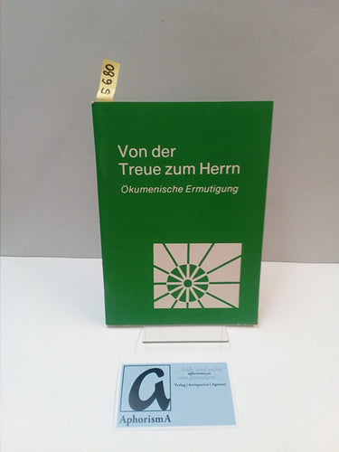 Von der Treue zum Herrn 