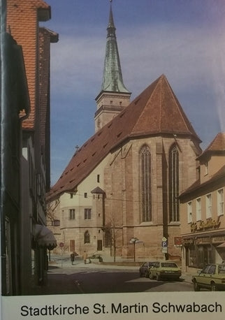 Große Baudenkmäler Heft 349 - Stadtkirche St. Martin / Schwabach (1983)