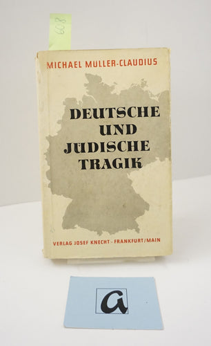 Deutsche und jüdische Tragik