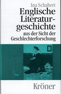 Englische Literaturgeschichte aus der Sicht der Geschlechterforschung