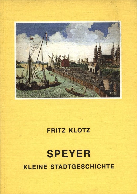 Speyer - Kleine Stadtgeschichte