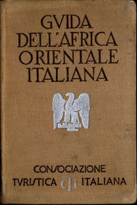 Guida del l'africa Orientale Italiana