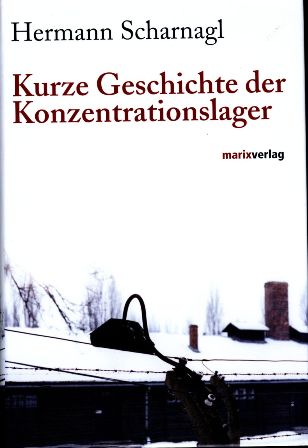 Kurze Geschichte der Konzentrationslager