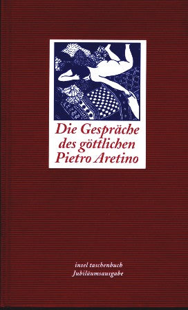 Gespräche des göttlichen Pietro Aretino