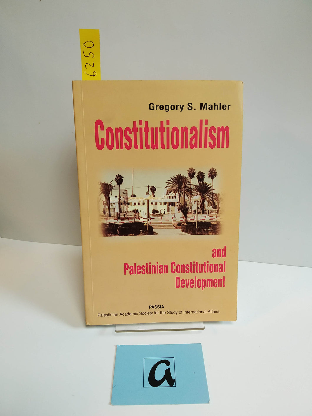 Constitutionalism and Palestinian Constitutional Development