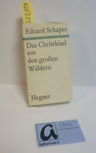 Lade das Bild in den Galerie-Viewer, Das Christuskind aus den großen Wäldern
