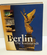 Berlin - Die Kunststadt