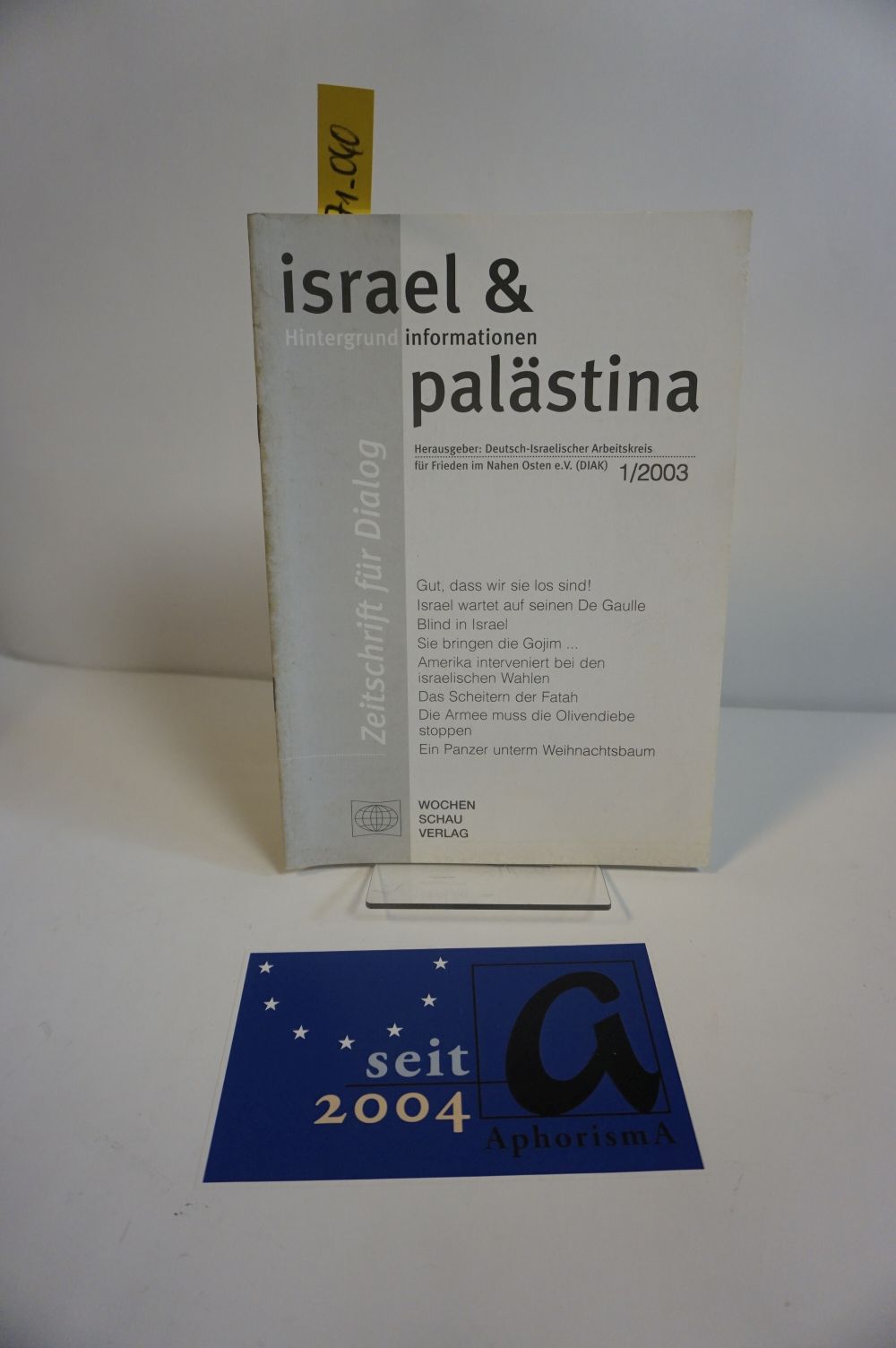 israel & palästina - Zeitschrift für Dialog