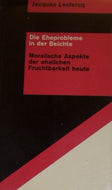 Die Eheprobleme in der Beichte