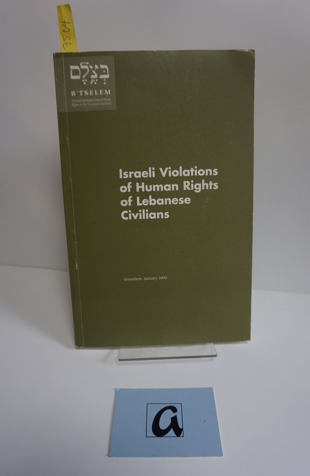 Israeli Violations of Human Rights of Lebanese Civilians
