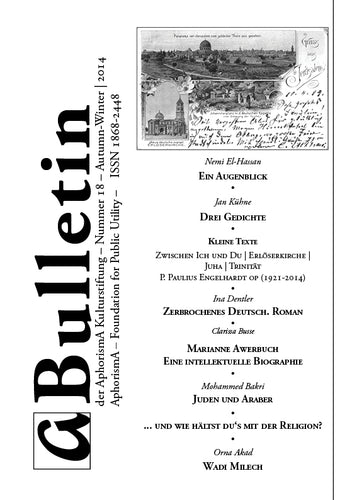 Bulletin der AphorismA Kulturstiftung 18 / Winter 2013/14