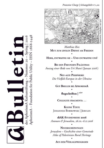Bulletin der AphorismA Kulturstiftung 20 / Frühjahr 2016
