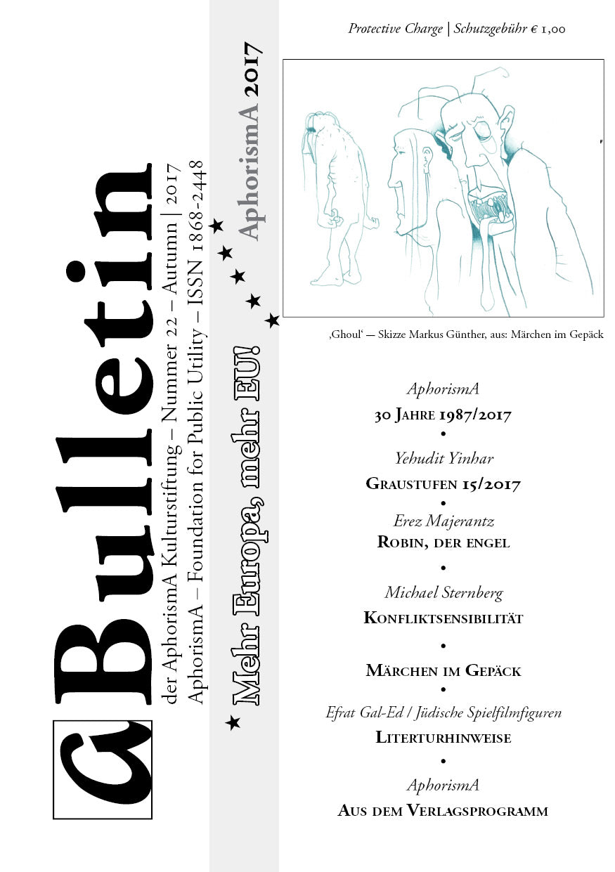 Bulletin der AphorismA Kulturstiftung 22 / Herbst 2017