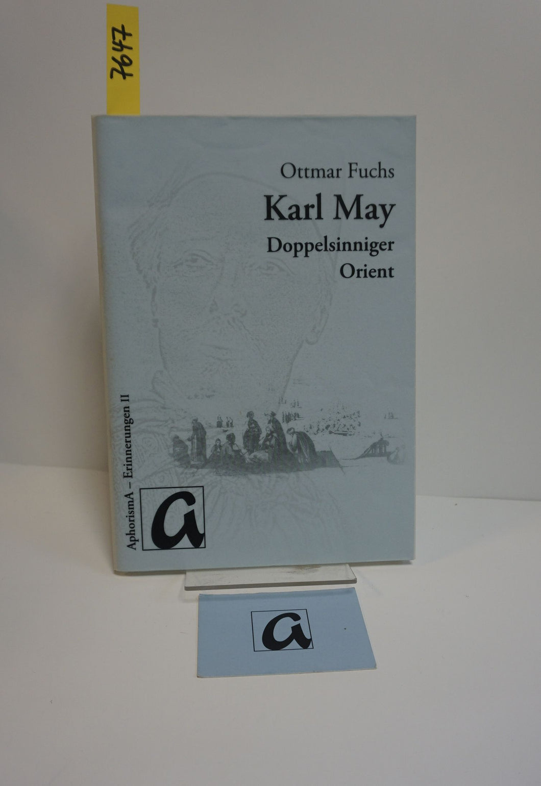 Karl May - Doppelsinniger Orient