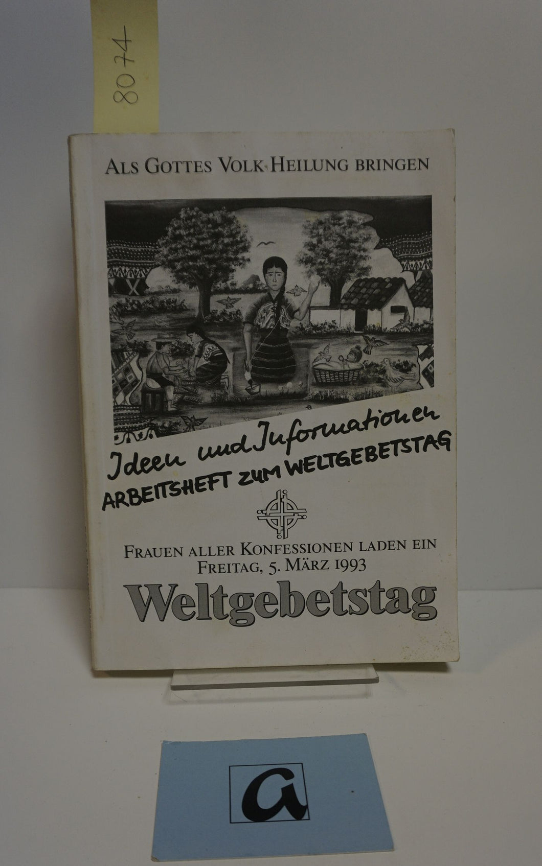 Als Gottes Volk Heilung bringen - Guatemala