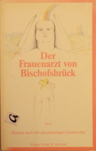 Der Frauenarzt von BIschofsbrück