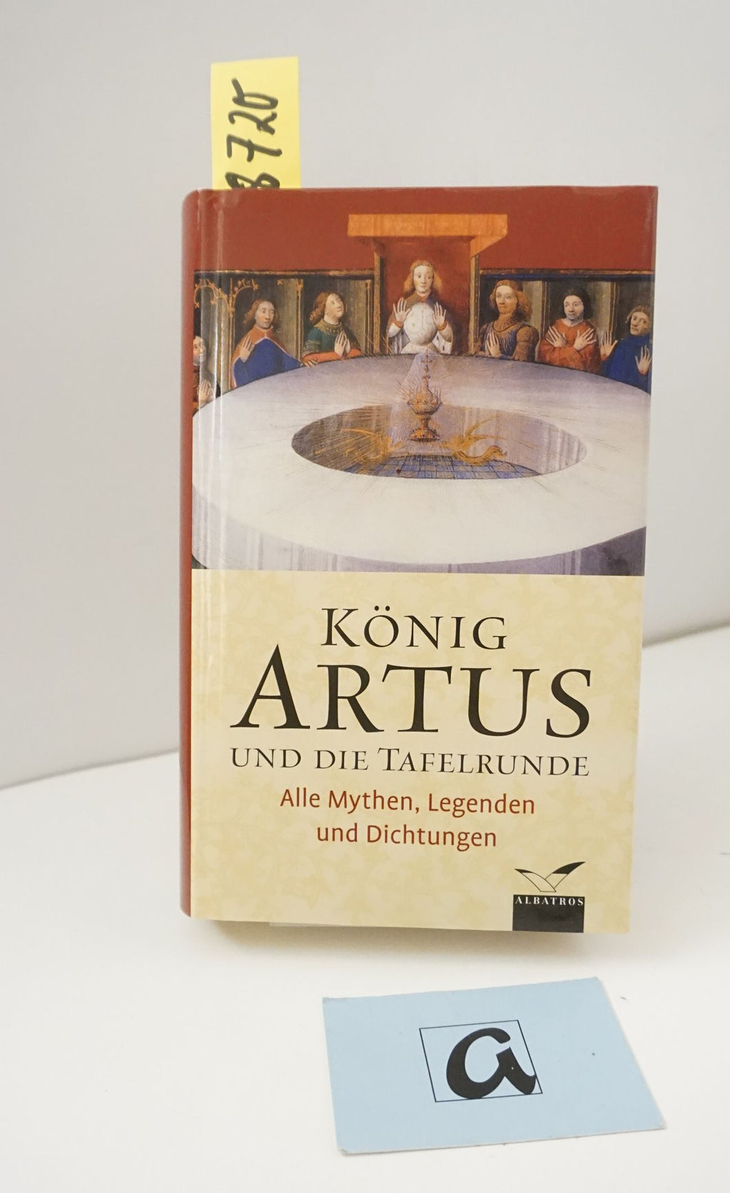 König Artus und die Tafelrunde